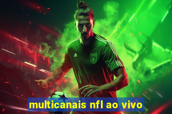 multicanais nfl ao vivo